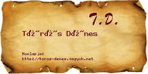 Törös Dénes névjegykártya